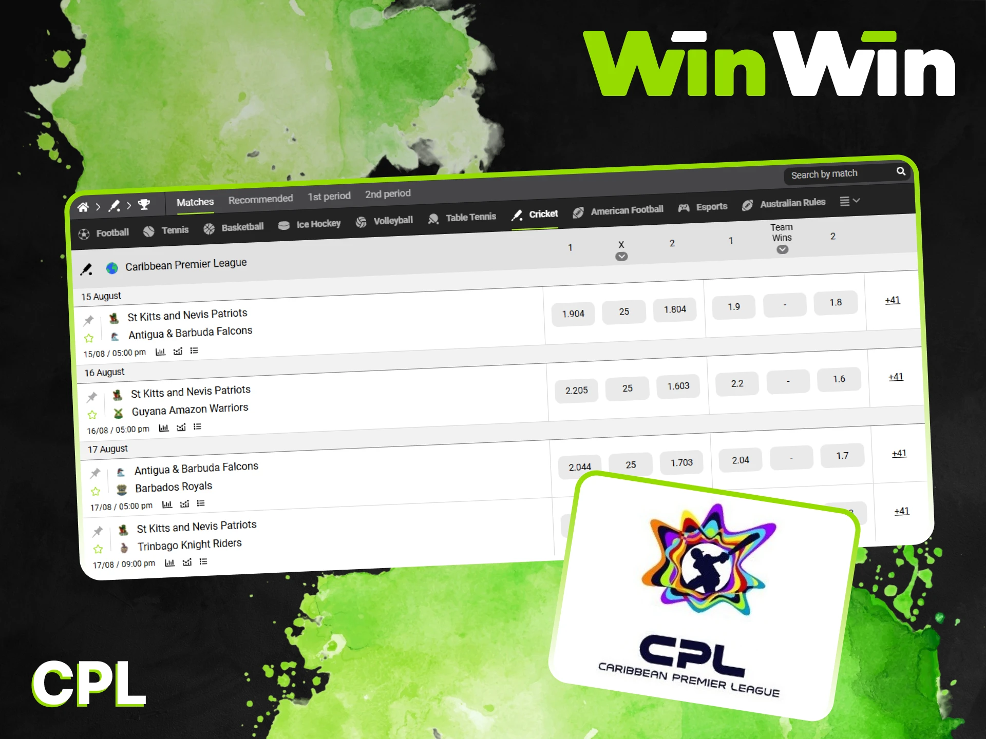 WinWin provides the Caribbean Premier League for betting.